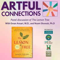 Artful Connections:  Panel Discussion of the Lemon Tree thumbnail