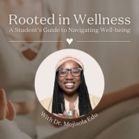 Rooted in Wellness: A Student's Guide to Navigating Well-being thumbnail