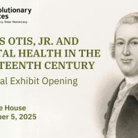 James Otis, Jr. and Mental Health in the Eighteenth Century:  A Virtual Exhibit Opening thumbnail