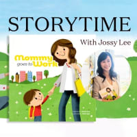 Children's Story Time: Mommy Goes to Work with Jossy Lee thumbnail