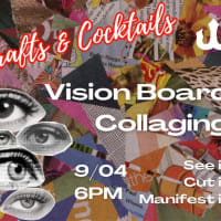 Crafts & Cocktails: Vision Board Collaging thumbnail