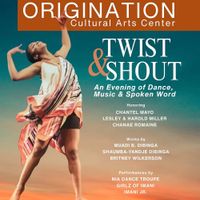 Twist & Shout, An Evening of Dance, Music and Spoken Word thumbnail