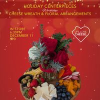 Holiday Centerpieces: Cheese Wreath & Florals with Posies ala Carte thumbnail