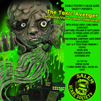 Toxie Takes Salem! "The Toxic Avenger": An Audio Visual Celebration thumbnail
