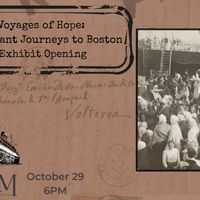 Voyages of Hope: Immigrant Journeys to Boston Exhibit Opening thumbnail