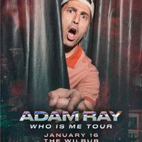 Adam Ray: WHO IS ME Tour thumbnail