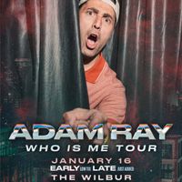 Adam Ray: WHO IS ME Tour thumbnail