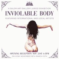 Opening Reception: "Inviolable Body" Juried Exhibition thumbnail