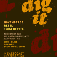 DIG IT w/ DJs Rebel + Twist of Fate! thumbnail