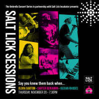 The Umbrella Concert Series in partnership with Salt Lick Incubator presents Salt Lick Sessions thumbnail