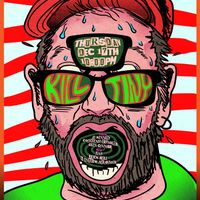 Kill Tiny comedy show! thumbnail