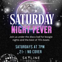 Saturday Night Fever at Skyline Social thumbnail