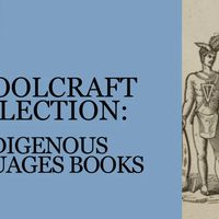 The Schoolcraft Collection of Books in Indigenous Languages thumbnail