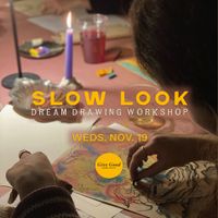 Slow Look: Dream Drawing Workshop at Give Good Home Shop (in-person & digital) thumbnail