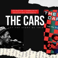 The Cars: Let the Stories Be Told | A CONVERSATION WITH AUTHOR/MUSICIAN BILL JANOVITZ & MUSIC WRITER JIM SULLIVAN thumbnail