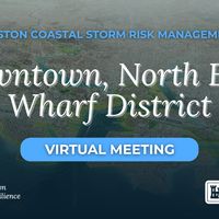City of Boston Storm Study [Virtual] Update: Downtown, North End, Wharf District thumbnail