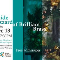 Bay Colony Brass and Merrimack Valley Ringers presents “A Yuletide Blizzard of Brilliant Brass and Bells” thumbnail
