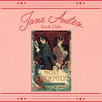 Jane Austen Book Club: Most Ardently by Gabe Cole Novoa thumbnail