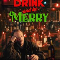 Director's Spotlight: Drink and Be Merry thumbnail