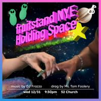 fruitstand NYE: Holding Space, a queer pop party thumbnail