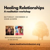 Healing Relationships: A meditation workshop thumbnail