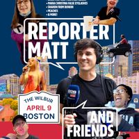 Reporter Matt & Friends thumbnail