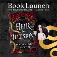 HEIR OF ILLUSION Book Launch with Madeline Taylor  thumbnail