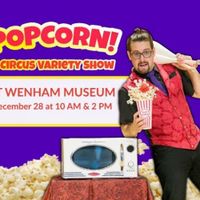 Popcorn! A Circus Variety Show thumbnail