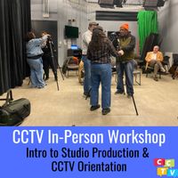 In-Person: Intro to Studio Production & CCTV Orientation thumbnail