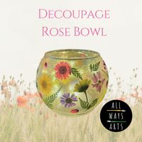 Decoupage Rose Bowl thumbnail