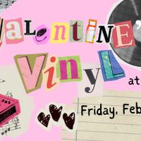 Valentine's Vinyl at Aeronaut thumbnail