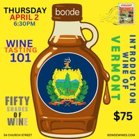 Wine Tasting 101: Introduction to the Wines of Vermont at Bonde Fine Wine Shop thumbnail