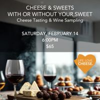 Cheese & Sweets [With or Without Your Sweet]! thumbnail