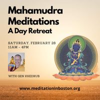 Mahamudra Meditations: A day retreat with Gen Khedrub thumbnail