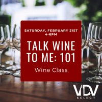 Talk Wine To Me: 101 (Wine Class) thumbnail