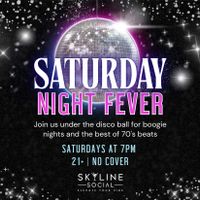 Saturday Night Fever at Skyline Social – Jan 24 thumbnail
