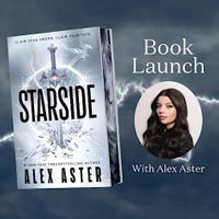 Starside Book Launch with Alex Aster thumbnail