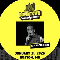 Downtown Comedy Club: Dan Crohn thumbnail