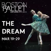 Boston Ballet presents The Dream thumbnail