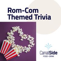 Rom-Com Movie Trivia at CanalSide Food + Drink thumbnail