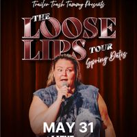 Trailer Trash Tammy The Loose Lips Tour thumbnail