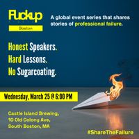 F*ckup Nights BOSTON // Vol 03 thumbnail