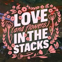 Love (and Flowers) in the Stacks thumbnail