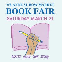 7th Annual Bow Market Book Fair thumbnail