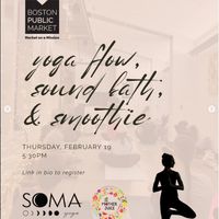 Yoga Flow at the Boston Public Market with Soma Yoga and Mother Juice! thumbnail