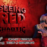 Chaotic Wrestling: Seeing Red thumbnail