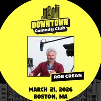 Downtown Comedy Club: Rob Crean thumbnail
