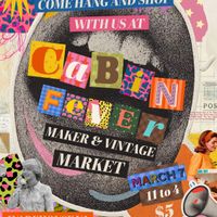 Cabin Fever Maker & Vintage Market thumbnail