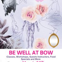 Be Well at Bow: A Day of Wellness Classes, Workshops, Crafts, Food, and Community thumbnail