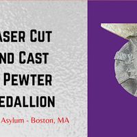 Laser Cut and Cast a Pewter Medallion thumbnail